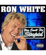 Ron White - You Can&#39;t Fix Stupid (Censored Version) [Audio CD] White, Ron - £0.78 GBP