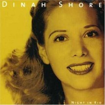 Night in Rio [Audio CD] Shore, Dinah - $4.99