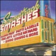 Soundtrack Smashes-80&#39;s [Audio CD] Various Artists; Oingo Boingo; Glenn Frey;... - £1.40 GBP