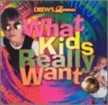 An item in the Music category: Drew's Famous What Kids Really Want [Audio CD] Various Artists