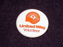 United Way Volunteer Pinback Button, Pin - £3.89 GBP