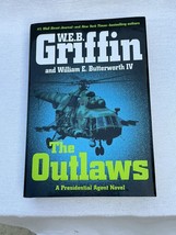 The Outlaws: A Presidential Agent Novel Hardcover WEB GRIFFIN - £9.30 GBP