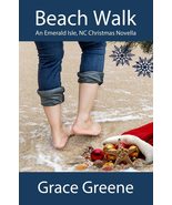 Beach Walk: An Emerald Isle, NC Christmas Novella (Single Title Novels by Grace  - $6.88