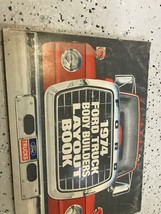 1974 Ford Truck Trucks Body Builders Layout Manual OEM Factory - £78.51 GBP