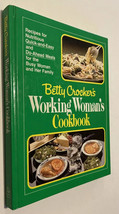 Betty Crocker’s Working Woman’s Cookbook 1982 Hardback Easy &amp; Quick Meals - £3.91 GBP