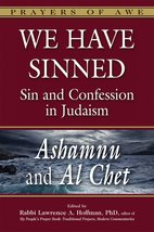 We Have Sinned: Sin and Confession in Judaism - Ashamnu and Al Chet [Har... - $14.46