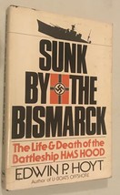 Sunk by the Bismarck: The life and death of the battleship HMS Hood - £4.42 GBP