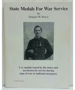 Signed 1st Edition STATE MEDALS FOR WAR SERVICE by Douglas Boyce 1988 US... - £151.25 GBP
