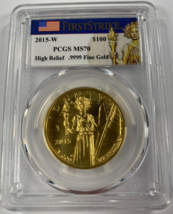 2015-W Gold High Relief Liberty Graded by PCGS as MS70 First Strike - £2,658.90 GBP