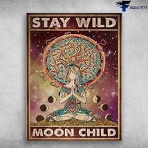 Yoga Girl Yoga Poster Stay Wild Moon Child - £12.86 GBP