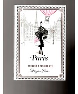 Paris Through a Fashion Eye book, Megan Hess - $27.16 CAD