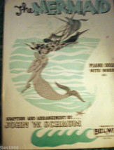 THE MERMAID SHEET MUSIC 1952 JOHN SCHAUM PIANO SOLO GREAT PICTURE TO FRAME - $8.99