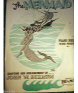 THE MERMAID SHEET MUSIC 1952 JOHN SCHAUM PIANO SOLO GREAT PICTURE TO FRAME - £7.10 GBP
