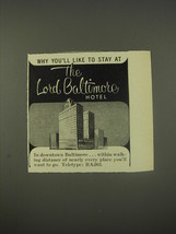 1956 The Lord Baltimore Hotel Ad - Why you&#39;ll like to stay at - £14.78 GBP
