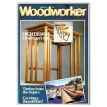 Woodworker Magazine August 1984 mbox3449/g High Design:One Man&#39;s View - £3.14 GBP