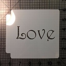Love Stencil 100 - $3.50+