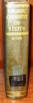 The Organic Chemistry of Sulfur: Tetracovalent Sulfur Compounds by Chest... - $36.00