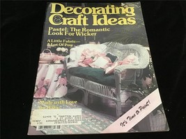 Decorating &amp; Craft Ideas Magazine May 1983 Pastel Looks for Wicker,Baby Projects - £8.04 GBP