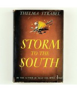 Storm to the South by Thelma Strabel 1944 Book Club Edition HC with DJ +... - $17.99