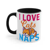 I Love Cat Naps, Accent Coffee Mug, 11oz - £15.14 GBP