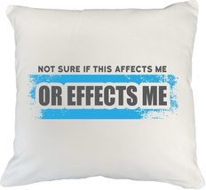 Make Your Mark Design Affects or Effects Me White Pillow Cover for Liter... - $24.74+