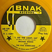 Michael Rabon &quot;I See the Light--&#39;69 / &quot;Red Cape&quot; (Abnak AB 139) 7&quot; Yellow Promo - £2.15 GBP