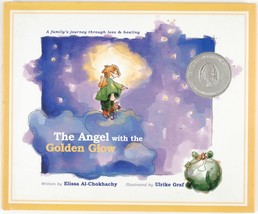 The Angel with the Golden Glow Elissa Al-Chokhachy Ulrike Graf Illustrator Grief - £3.99 GBP