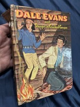 Dale Evans And The Danger In Crooked Canyon 1958 Whitman Illustrated Hardcover - £3.10 GBP