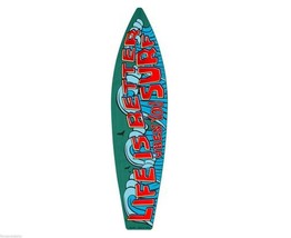 Life Is Better When You Surf Metal Novelty Surfboard Sign 17&quot; x 4.5&quot; Wall Decor - £9.55 GBP
