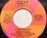 Statue Of A Fool / How Can I Tell Her (About You) [Vinyl] - $24.99