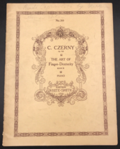 1914 #260 Carl Czerny Op 740 Art of Finger Dexterity Book III Piano - £14.59 GBP