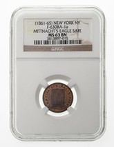 Mittnacht&#39;s Eagle Safe Token New York NY Graded by NGC as MS-63 Brown F-... - £158.25 GBP