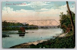 Juniata Bridge And River Duncannon To New Bloomfield Pennsylvania Postca... - £6.33 GBP