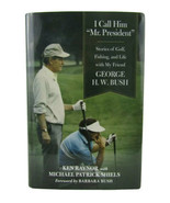 I Call Him &quot;Mr. President&quot; Stories of Golf, Fishing, and Life with My Fr... - £9.95 GBP