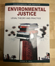 Environmental Justice: Legal Theory and Practice 4th Edition Barry Hill - £43.59 GBP