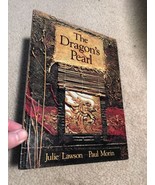 1993 THE DRAGON’S PEARL  By: Julie Lawson and Paul Morin  GREAT conditio... - £5.52 GBP