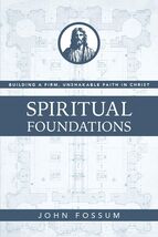 Spiritual Foundations: Building a Firm, Unshakable Faith in Christ [Pape... - $9.65