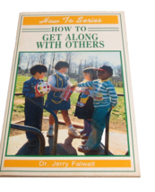 How To Get Along with Others 1988 Dr. Jerry Falwell Rare Booklet KJV Base - £9.35 GBP