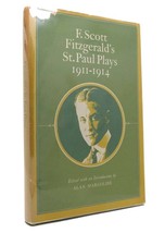 Alan Margolies F. Scott Fitzgerald&#39;s St. Paul Plays 1911-1914 1st Edition 1st P - £103.12 GBP