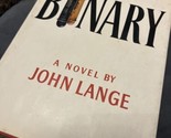 Binary A Novel By John Lange First Edition Michael Crichton - $24.74