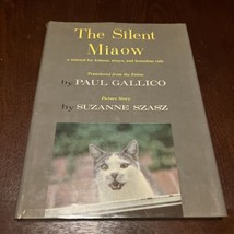 The Silent Miaow, a Manual for Kittens, Strays, and Homeless Cats HCDJ - £7.73 GBP