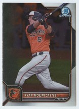 2022 Bowman Chrome #91 Ryan Mountcastle NM-MT Orioles ID:52520 - $1.77