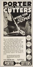 1945 Print Ad Porter Cutters Portable Hand Powered Used by Ford Everett,MA - $15.79