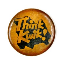 Think Kwik Pinback Button Vintage 1960s Kwik Shop Promotional Slogan Sch... - $369.78 MXN