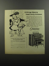 1956 Baldwin Orga-sonic Spinet Organ Ad - If King Henry had only known - £14.62 GBP
