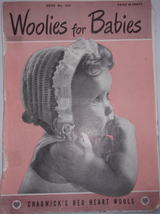 Chadwick’s Red Heart Woolies For Babies 14 Knit Projects 1948 - $3.99