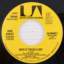 Dave Dudley – Wave At &#39;Em Billy Boy - 1975 45 rpm 7Record Promo ERROR UA-XW693-Y - £25.03 GBP