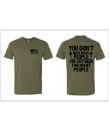 Christian Mens T-shirt YOU JUST NEED THE RIGHT PEOPLE Jesus Army Green T... - $407.56 MXN+