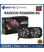 SOYO Brand New AMD Radeon RX6600M 8G Graphics Card GDDR6 AMD - £402.07 GBP