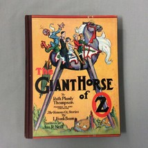 Giant Horse Of OZ By Ruth Plumly Thompson 1928 Reilly &amp; Lee John R Neill Illus - £28.65 GBP